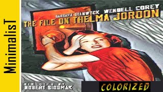 The File on Thelma Jordon restored colorized 1950 film noir imdb score 69 [upl. by Tremann]