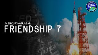 MercuryAtlas 6 Friendship 7 Historical Mission [upl. by Ellehcer]