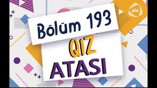 Qız atası  Heyvanlar aləmi 193cü bölüm [upl. by Drofnats]