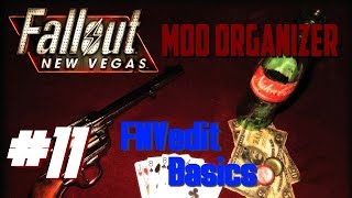 Mod Organizer for Fallout New Vegas 11  FNVedit Basics [upl. by Erodaeht]