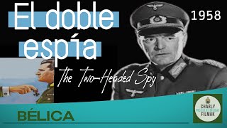 El doble espia 1958  Belica  Pelicula Completa  Segunda Guerra Mundial [upl. by Bailey]