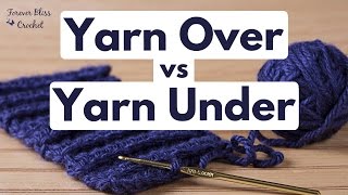 Yarn Over vs Yarn Under in Crochet [upl. by Lithea290]