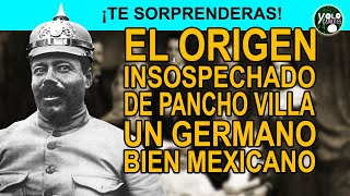 El origen insospechado de Pancho Villa – Un Germano bien Mexicano [upl. by Dylane970]