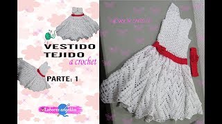 VESTIDO TEJIDO A CROCHET PARTE 1 DE 3  Labores Angélika [upl. by Eissak739]