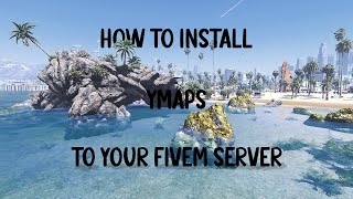 HOW TO INSTALL CUSTOM MAPS INTO YOUR FIVEM SERVER VERY SIMPLE TUTORIAL [upl. by Firmin]