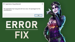 Fortnite  How To Fix “Application Hang Detected” Error [upl. by Adekahs560]