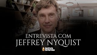 Entrevista com Jeffrey Nyquist [upl. by Nomyaw]