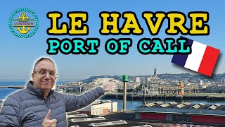 Le Havre France Cruise Port Guide Bus Tour from Town [upl. by Sharlene776]