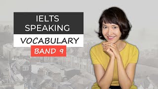 Band 9 IELTS Speaking Vocabulary [upl. by Yht]