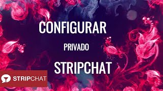 COMO CONFIGURAR EL PRECIO DEL PRIVADO EN STRIPCHAT [upl. by Cumings265]