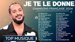 Top 50 Chansons Françaises 2024 🌹🌹🌹 Slimane Vitaa Soolking Louane Amir [upl. by Lateh]