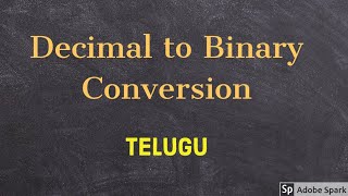 Decimal to binary Conversion  Digital Electronics in Telugu [upl. by Schaaff]