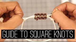 How To Square Knots  Bracelets amp Sliding Closures Updated [upl. by Aidnic]