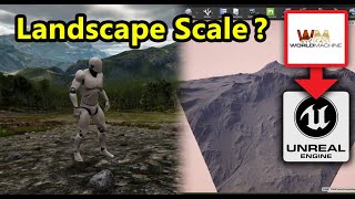 Landscape Scale Guide  Unreal Engine 4 [upl. by Alrzc855]