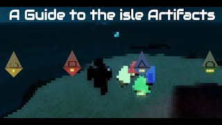 Artifact Guide for Isle 9 Isle Roblox [upl. by Niowtna]