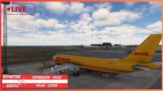 MSFS LIVE  INI A300  Real world DHL OPS  Copenhagen  Milan  Leipzig [upl. by Islean]