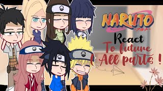 Naruto react to future   ALL PARTS    ships [upl. by Stanton57]