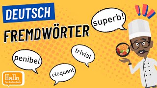 Deutsch lernen  Fremdwörter  Wortschatz und Aussprache [upl. by Tillion938]