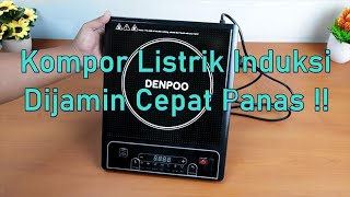 REVIEW KOMPOR INDUKSI DENPOO DIC2001000 [upl. by Lebisor963]