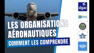 Comment comprendre les organisations aéronautiques [upl. by Sixla]