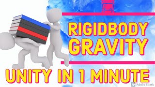 Rigidbody Gravity  Unity in 1 minute [upl. by Cristine190]