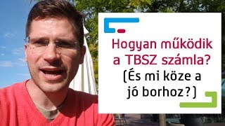 A TBSZ számla nyitása működése hasznos tudnivalók [upl. by Haissi875]