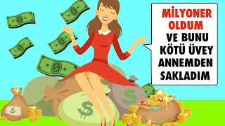 Milyoner Oldum Ve Bunu Kötü Üvey Annemden Sakladım [upl. by Arakihc]