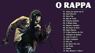 O Rappa As Melhores 20 Musicas  As Melhores Músicas De O Rappa  O rappa CD Completo [upl. by Espy]