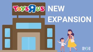 Toys quotRquot Us Plans for Bold New Expansion in 2024 [upl. by Roane]