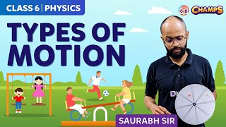 Types of Motion  Motion and Measurement of Distances  Class 6  BYJUS 2024 [upl. by Jeffries930]