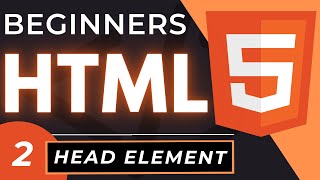 Head Tag in HTML  An HTML5 Head Element Tutorial [upl. by Triny]