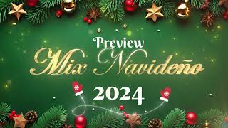 Preview Mix Navideño 2024 [upl. by Ecirtaed]