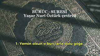 BÜRÛC SURESİ  Yaşar Nuri Öztürk çevirisi [upl. by Nevaj]