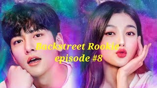 Backstreet Rookie episode 8 English full HD [upl. by Harpole]