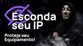 Como esconder o seu IP e proteger seus equipamentos roteadores e switches [upl. by Llij]