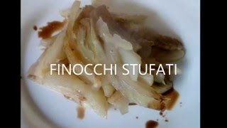 FINOCCHI STUFATI [upl. by Ludlow]