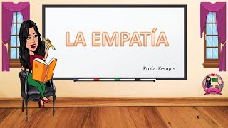 La empatía y estrategias para trabajarla [upl. by Nonnel]