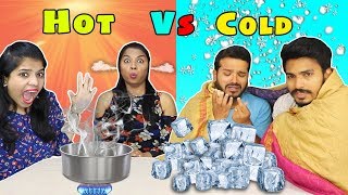 Extreme Hot vs Cold Challenge  Hot vs Cold Competition [upl. by Novled]