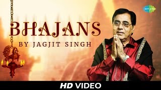 Most Popular Bhajans by Jagjit Singh  मोस्ट पॉपुलर भजन्स बी जगजीत सिंह  Video Jukebox [upl. by Alinna]