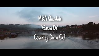 Hamasini lo di mama lo baba  MRA Qasidah  Gassa De Cover by Dwiki CJ [upl. by Orianna]