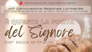 43 a Convocazione regionale RnS Lombardia [upl. by Frisse]