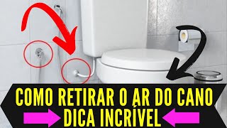 Como retirar o ar da tubulação de água da sua residência [upl. by Llesram]