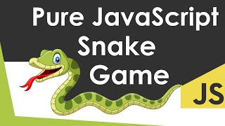 How To Code The Snake Game In Javascript [upl. by Varden668]