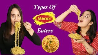 Types Of Maggi Eaters  Life Shots [upl. by Marshal232]