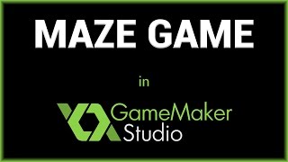 Make a Maze Game in GameMaker Studio [upl. by Lila]