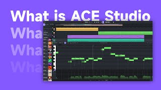 What is ACE Studio [upl. by Aneloc]