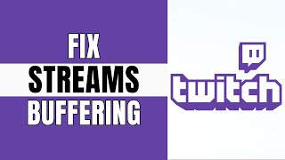 How to Fix Twitch Buffering on Mobile  Twitch Keeps Buffering With Good Internet FIXED  2024 [upl. by Assiruam]