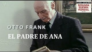 Otto Frank el padre de Ana [upl. by Karita]