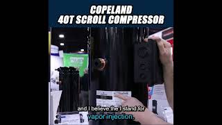 Copeland 40T Scroll Compressor  AHR Expo 2023 [upl. by Yenahs]