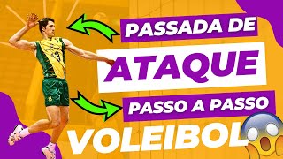 PASSADA DE ATAQUE  PASSO A PASSO  VOLEIBOL [upl. by Nolie820]